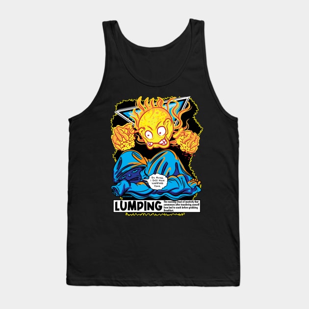 Mornings include Lumping Time Tank Top by eShirtLabs